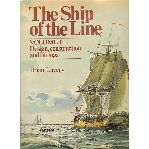 The Ship of the Line, Vol. 1: The Development of the Battlefleet